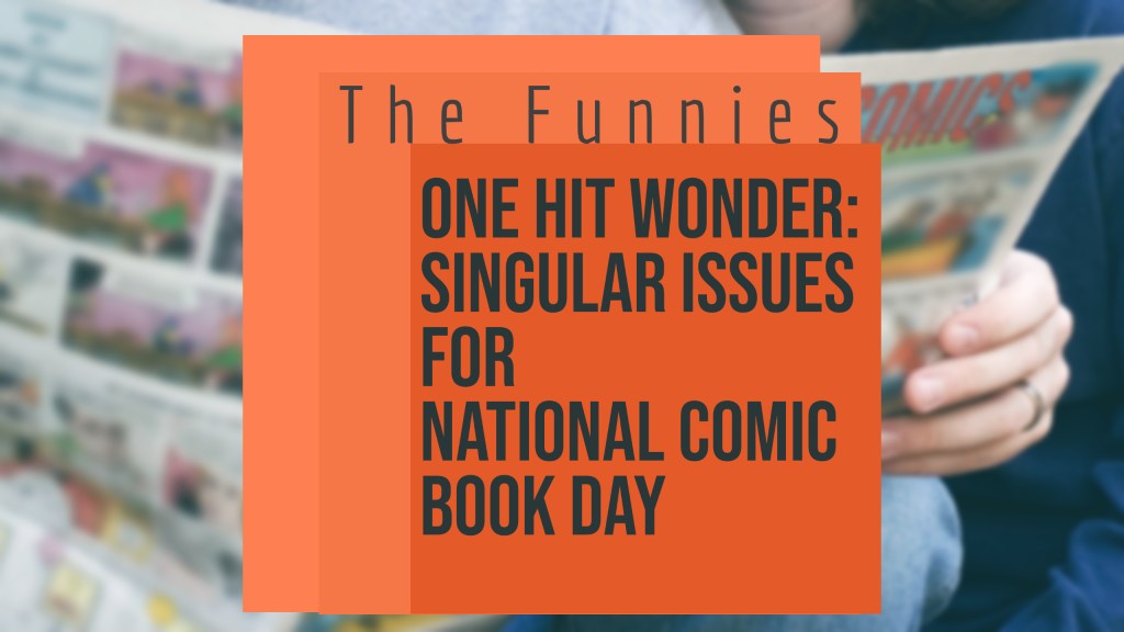 The Funnies: National Comic Book&nbsp;Day